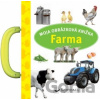 Farma - moja obrázková knižka - Svojtka&Co. Farma - moja obrázková knižka - Svojtka&Co.
