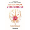 Wunderwerk Zirbeldrüse (Stefan Limmer,Birgitt Täuber-Rusch)(Pevná) Wunderwerk Zirbeldrüse (Stefan Limmer,Birgitt Täuber-Rusch)(Pevná)