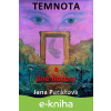 E-kniha Temnota a jiné horory - Jana Pacáková E-kniha Temnota a jiné horory - Jana Pacáková