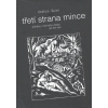 Třetí strana mince - Oldřich Šuleř Třetí strana mince - Oldřich Šuleř