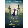 Aféry na zámku Ashmore - Harrod-Eagles Cynthia Aféry na zámku Ashmore - Harrod-Eagles Cynthia