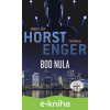 E-kniha Bod nula - Jorn Lier Horst, Thomas Enger E-kniha Bod nula - Jorn Lier Horst, Thomas Enger