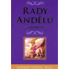 Rady andělů na každý den - kniha a 44 ka - Doreen Virtue, Ph. D. Rady andělů na každý den - kniha a 44 ka - Doreen Virtue, Ph. D.