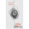 Vyššia moc - Katarína Fedorová Vyššia moc - Katarína Fedorová
