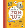 A History of Cycling in 100 Objects A History of Cycling in 100 Objects