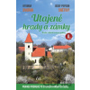 Utajené hrady a zámky II. Utajené hrady a zámky II.