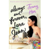 Always and Forever, Lara Jean - Jenny Han, Scholastic Always and Forever, Lara Jean - Jenny Han, Scholastic