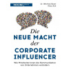 Die neue Macht der Corporate Influencer Die neue Macht der Corporate Influencer