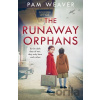 The Runaway Orphans - Pam Weaver The Runaway Orphans - Pam Weaver