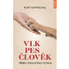 Vlk-Pes-Člověk: Příběh tisíciletého vzta - Kurt Kotrschal Vlk-Pes-Člověk: Příběh tisíciletého vzta - Kurt Kotrschal
