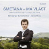 SACD Bedřich Smetana: Má Vlast - Mein Vaterland - My Country - Ma Patrie SACD Bedřich Smetana: Má Vlast - Mein Vaterland - My Country - Ma Patrie