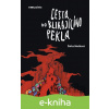 E-kniha Cesta do blikajícího pekla - Šárka Medková E-kniha Cesta do blikajícího pekla - Šárka Medková