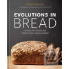 Evolutions in Bread Evolutions in Bread