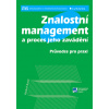 Znalostní management a proces jeho zavádění - Vladimír Bureš Znalostní management a proces jeho zavádění - Vladimír Bureš