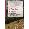 V Duchu a moci - Pavel Goia Kelly Mowrerová V Duchu a moci - Pavel Goia Kelly Mowrerová