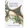 Ostrie britvy - Ivan Jefremov Ostrie britvy - Ivan Jefremov
