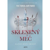 Sklenený meč - Každý môže zradiť - Victoria Aveyardová Sklenený meč - Každý môže zradiť - Victoria Aveyardová