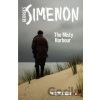 The Misty Harbour: Inspector Maigret #16 - Georges Simenon The Misty Harbour: Inspector Maigret #16 - Georges Simenon