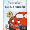 Kubík a autíčko (Eliška Mauleová) Kubík a autíčko (Eliška Mauleová)