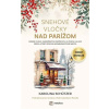 Snehové vločky nad Parížom - Karolina Schutzer Snehové vločky nad Parížom - Karolina Schutzer