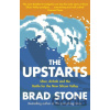 The Upstarts - Brad Stone The Upstarts - Brad Stone