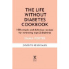 Life Without Diabetes - Professor Roy Taylor, Octopus Publishing Group Life Without Diabetes - Professor Roy Taylor, Octopus Publishing Group