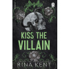 Kiss the Villain (Rina Kent) Kiss the Villain (Rina Kent)