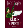 Klíče k peklu - Jack Higgins Klíče k peklu - Jack Higgins
