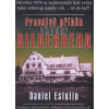 Pravdivý příběh skupiny Bilderberg Pravdivý příběh skupiny Bilderberg