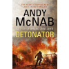 Detonator - Andy McNab Detonator - Andy McNab