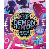 Unofficial K-Pop Demon Hunters Activity Book Unofficial K-Pop Demon Hunters Activity Book