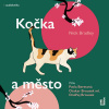 Kočka a město - Nick Bradley Kočka a město - Nick Bradley