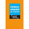 Příběhy hrdinů 20. století II Příběhy hrdinů 20. století II