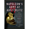 Napoleon's Army at Austerlitz Napoleon's Army at Austerlitz