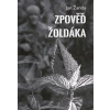 Zpověď žoldáka (Jan Žanda) Zpověď žoldáka (Jan Žanda)