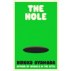 The Hole - Hiroko Oyamada, Granta Publications Ltd The Hole - Hiroko Oyamada, Granta Publications Ltd