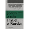 Jeden z nás: Příběh o Norsku - Åsne Seierstad Jeden z nás: Příběh o Norsku - Åsne Seierstad