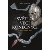 Světlo věcí konečných Světlo věcí konečných
