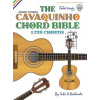 THE CAVAQUINHO CHORD BIBLE: DGBD STANDAR (Tobe A. Richards)(Pevná) THE CAVAQUINHO CHORD BIBLE: DGBD STANDAR (Tobe A. Richards)(Pevná)