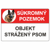 Traiva Tabuľka Súkromný pozemok, objekt strážený psom Traiva Tabuľka Súkromný pozemok, objekt strážený psom