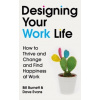 Designing Your Work Life Designing Your Work Life