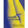 Mandle a citróny - Alberto Manzano Mandle a citróny - Alberto Manzano