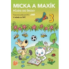 Jar - Micka a Maxík idú do školy PZ - Balleková Švárová, Markéta Kovaříková Jaroslava Jar - Micka a Maxík idú do školy PZ - Balleková Švárová, Markéta Kovaříková Jaroslava