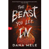 The Beast You Let In The Beast You Let In