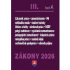 Zákony III A 2026 Pracovnoprávne vzťahy a zamestnávanie - autor neuvedený Zákony III A 2026 Pracovnoprávne vzťahy a zamestnávanie - autor neuvedený