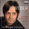 Weber: Complete Piano Sonatas. Michelangelo Carbonara (2CD) Weber: Complete Piano Sonatas. Michelangelo Carbonara (2CD)