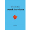 Deník kastelána - Boček Evžen Deník kastelána - Boček Evžen