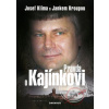 Pravda o Kajínkovi - Klíma Josef Kroupa Janek, Pravda o Kajínkovi - Klíma Josef Kroupa Janek,