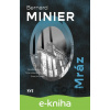 E-kniha Mráz - Bernard Minier E-kniha Mráz - Bernard Minier