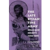 The Late Byzantine Army - Mark C. Bartusis The Late Byzantine Army - Mark C. Bartusis